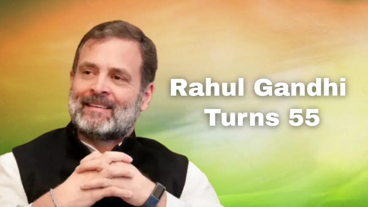 Rahul Gandhi Turns 55: A Journey of Education, Leadership & Birthday Wishes from Across the Aisle